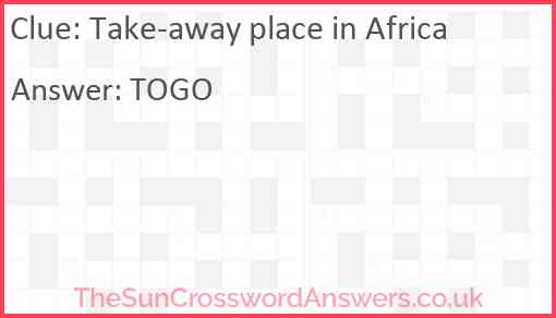 Take-away place in Africa Answer