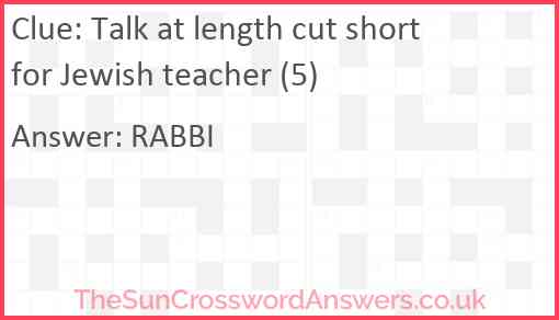 Talk at length cut short for Jewish teacher (5) Answer