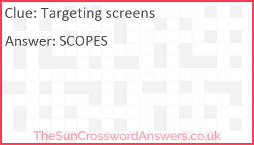 Targeting screens Answer