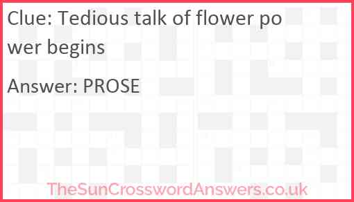 Tedious talk of flower power begins Answer