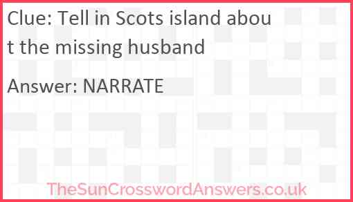 Tell in Scots island about the missing husband Answer