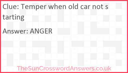 Temper when old car not starting Answer