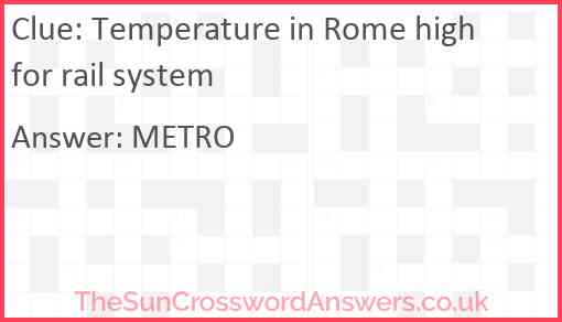 Temperature in Rome high for rail system Answer