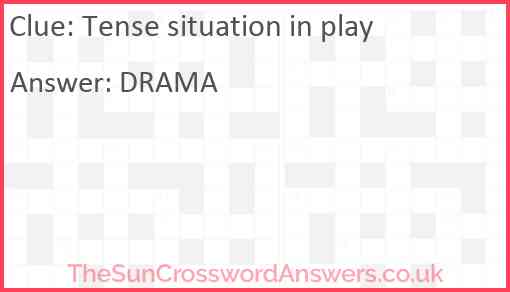 Tense situation in play Answer