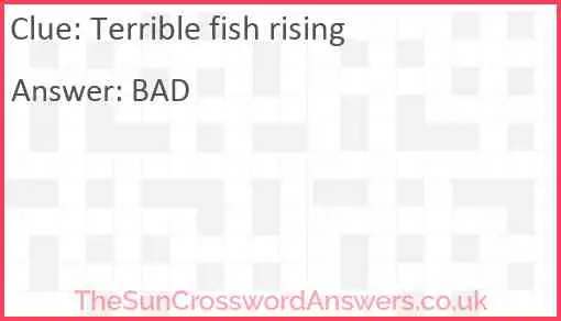 Terrible fish rising Answer
