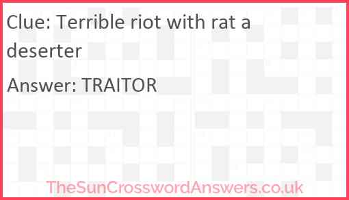 Terrible riot with rat a deserter Answer