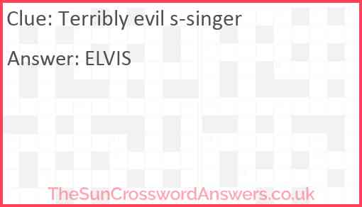 Terribly evil s-singer Answer