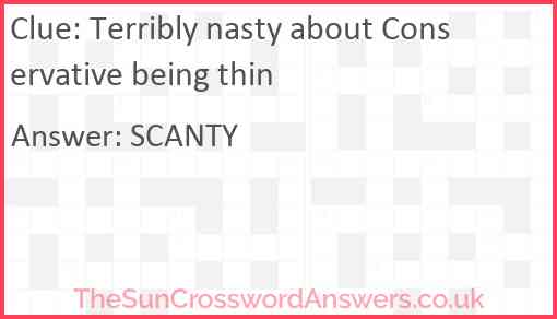 Terribly nasty about Conservative being thin Answer