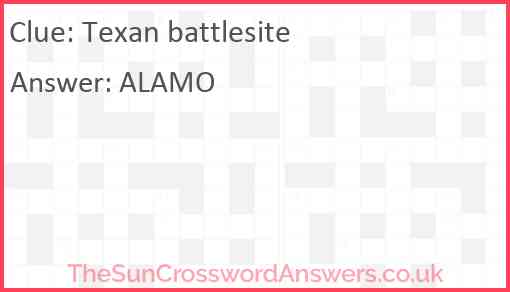 Texan battlesite Answer