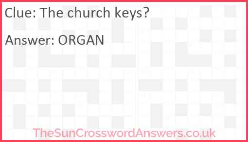 The church keys? Answer