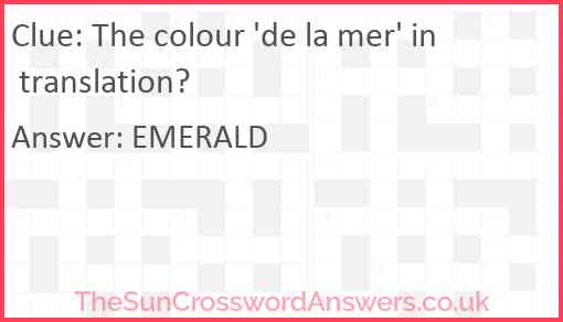 The colour 'de la mer' in translation? Answer