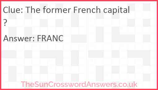 The former French capital? Answer