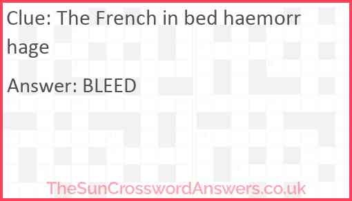 The French in bed haemorrhage Answer