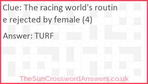 The racing world's routine rejected by female (4) Answer