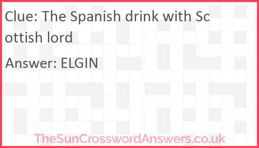 The Spanish drink with Scottish lord Answer