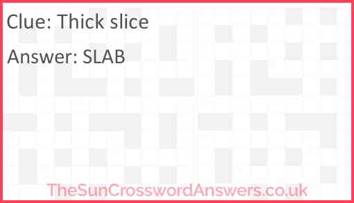 Thick slice Answer