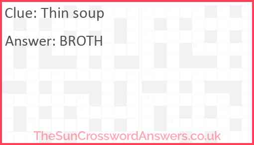 Thin soup Answer