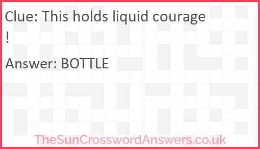 This holds liquid courage! Answer