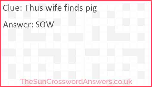 Thus wife finds pig Answer