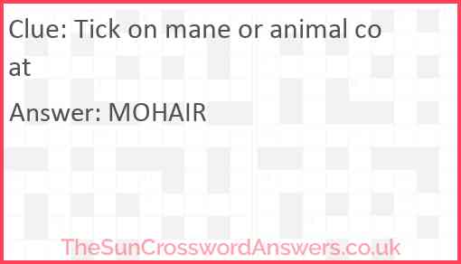 Tick on mane or animal coat Answer