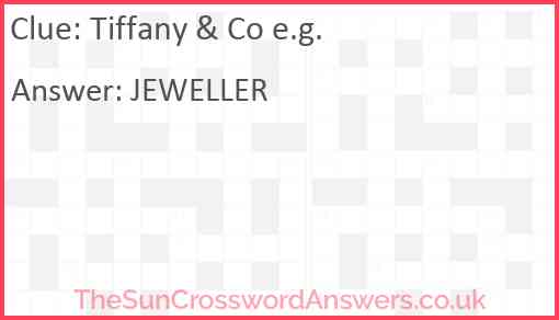 Tiffany & Co e.g. Answer