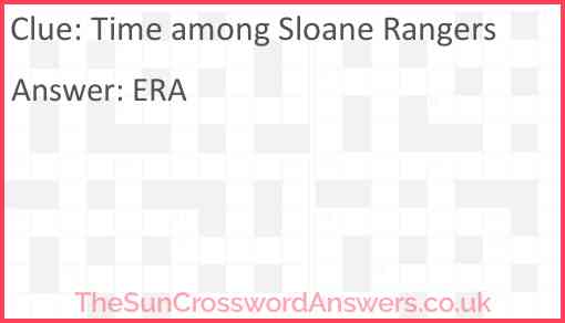 Time among Sloane Rangers Answer