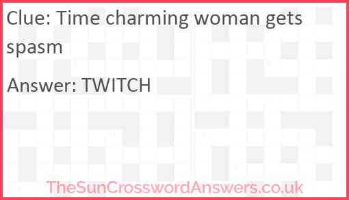 Time charming woman gets spasm Answer