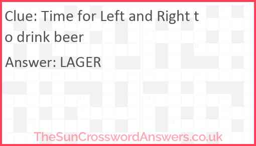 Time for Left and Right to drink beer Answer