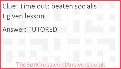 Time out: beaten socialist given lesson Answer