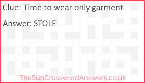 Time to wear only garment Answer