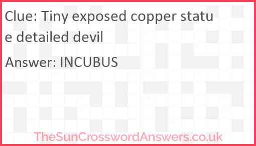 Tiny exposed copper statue detailed devil Answer