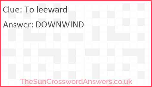 To leeward Answer