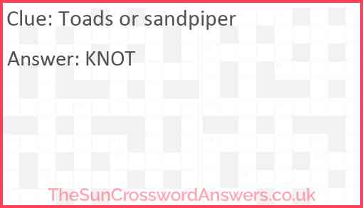 Toads or sandpiper Answer