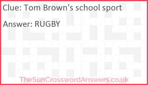 Tom Brown's school sport Answer