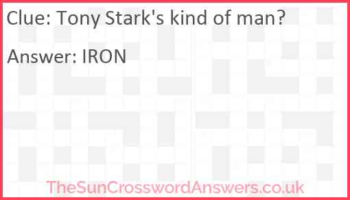 Tony Stark's kind of man? Answer
