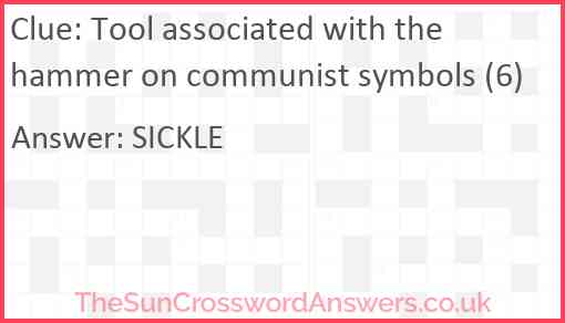 Tool associated with the hammer on communist symbols (6) Answer