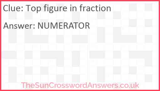 Top figure in fraction Answer
