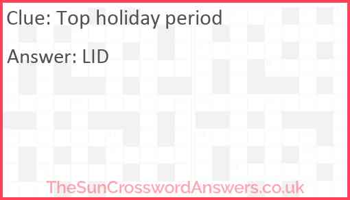 Top holiday period Answer