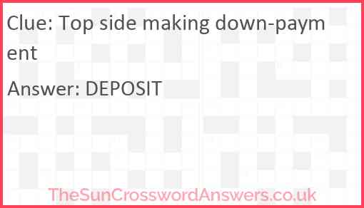 Top side making down-payment Answer