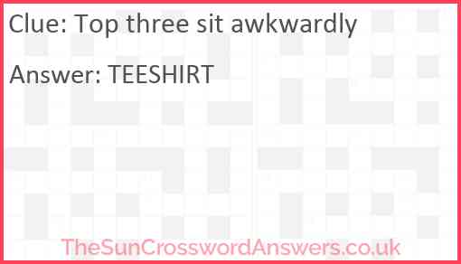 Top three sit awkwardly Answer