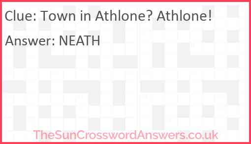 Town in Athlone? Athlone! Answer