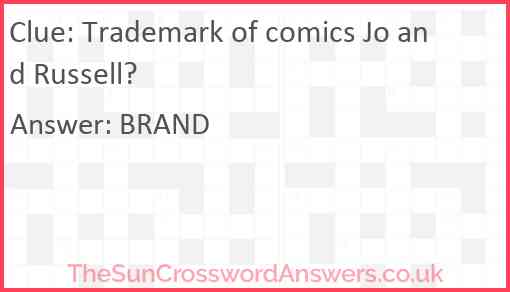 Trademark of comics Jo and Russell? Answer