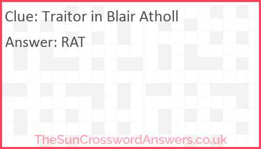 Traitor in Blair Atholl Answer