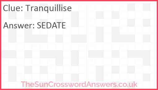 Tranquillise Answer