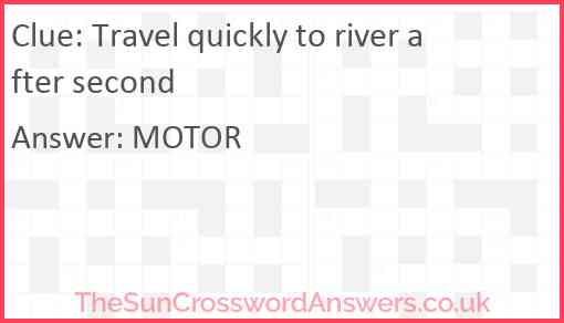 Travel quickly to river after second Answer