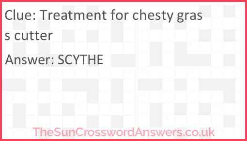 Treatment for chesty grass cutter Answer