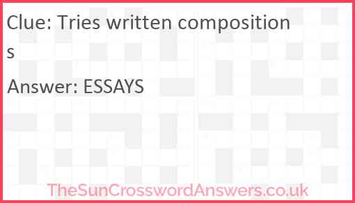 Tries written compositions Answer