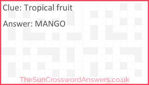 Tropical fruit Answer