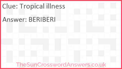 Tropical illness Answer