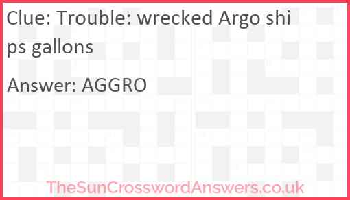 Trouble: wrecked Argo ships gallons Answer